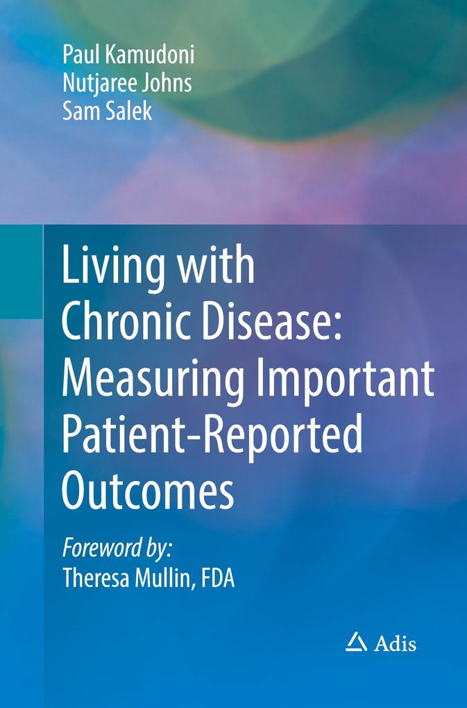 Living with Chronic Disease: Measuring Important Patient-Reported Outcomes
