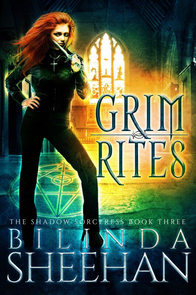 Grim Rites (The Shadow Sorceress #3)