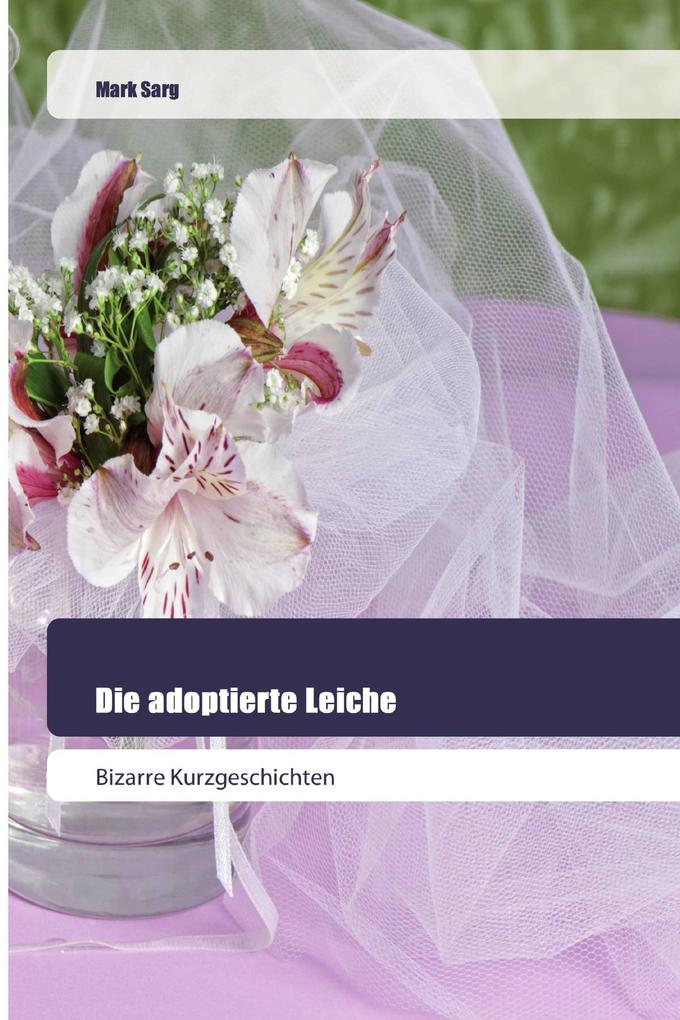 Die adoptierte Leiche
