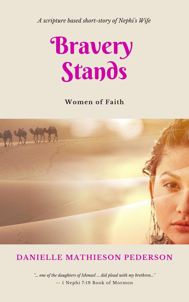 Bravery Stands (Women of Faith #2)