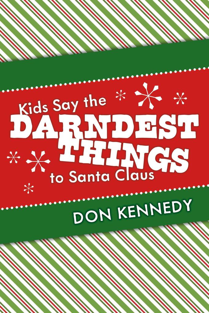 Kids Say the Darndest Things to Santa Claus