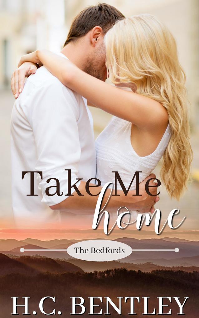 Take Me Home (The Bedfords #2)