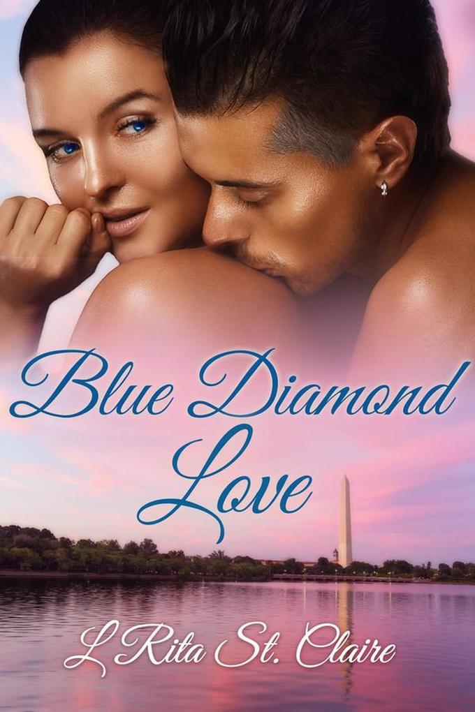 Blue Diamond Love (Book One)