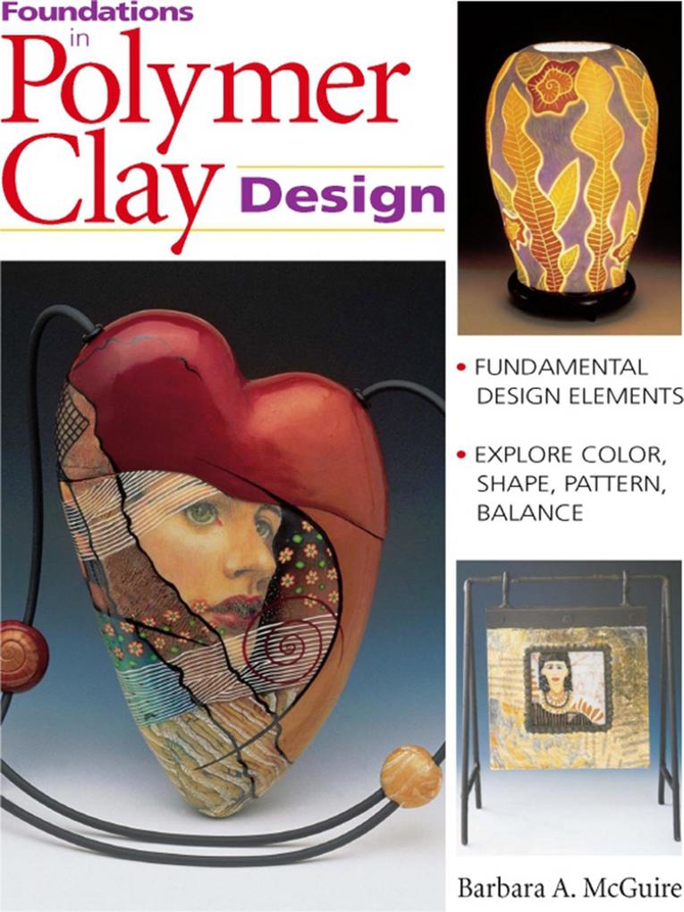 Foundations in Polymer Clay 