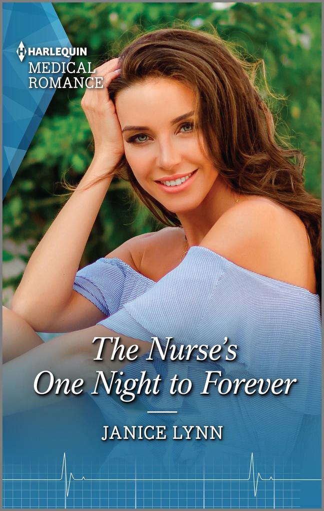 The Nurse‘s One Night to Forever