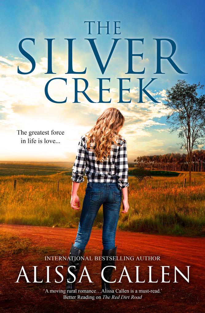 The Silver Creek (A Woodlea Novel #6)