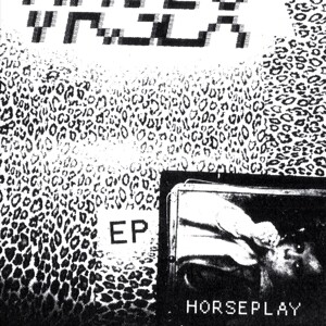 Horseplay EP