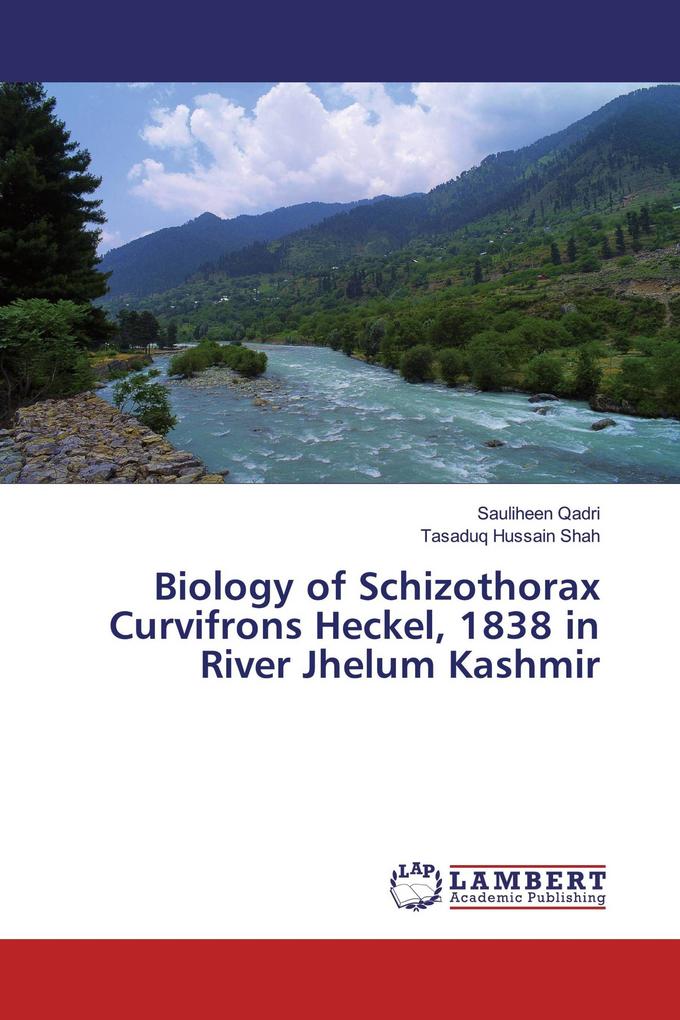 Biology of Schizothorax Curvifrons Heckel 1838 in River Jhelum Kashmir