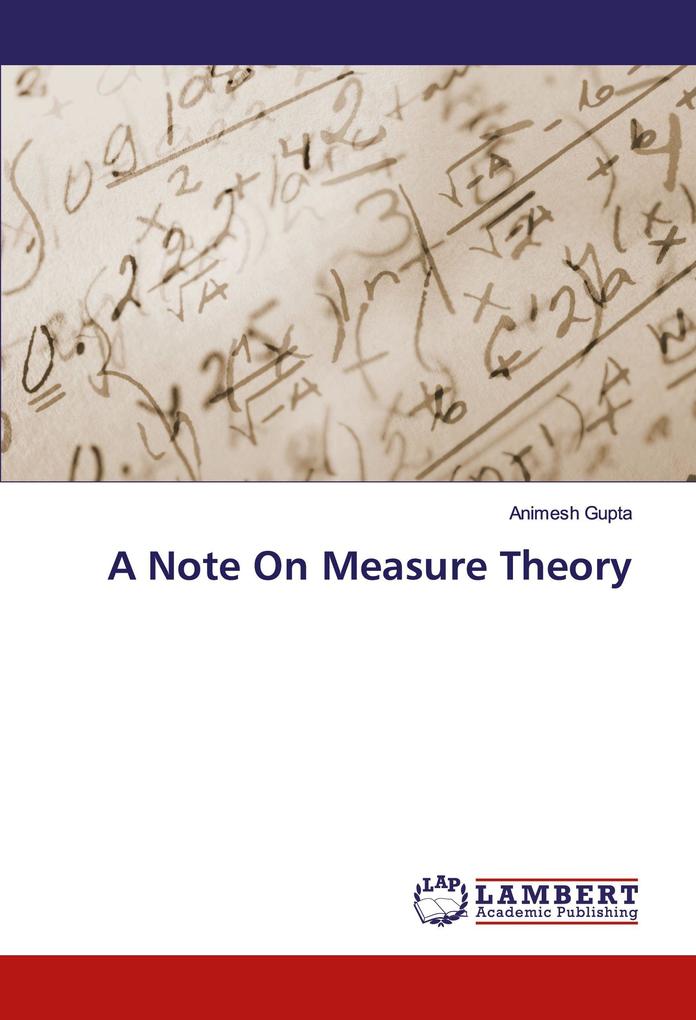 A Note On Measure Theory