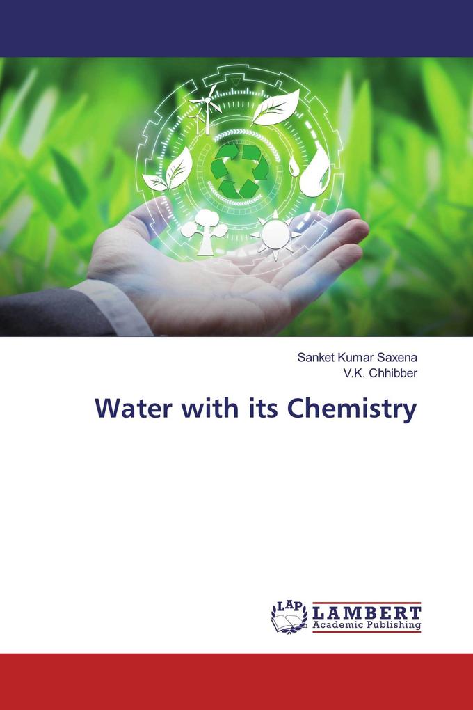 Water with its Chemistry