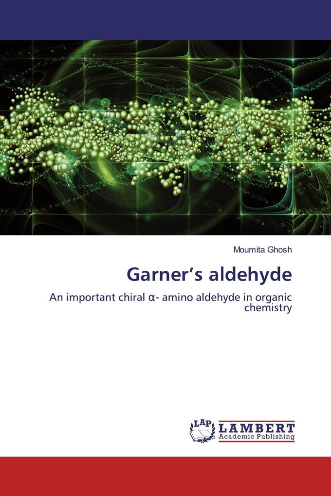 Garner's aldehyde