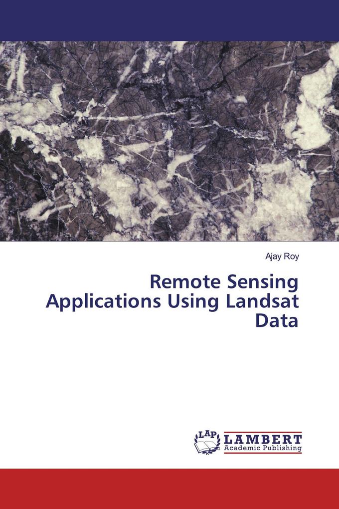 Remote Sensing Applications Using Landsat Data