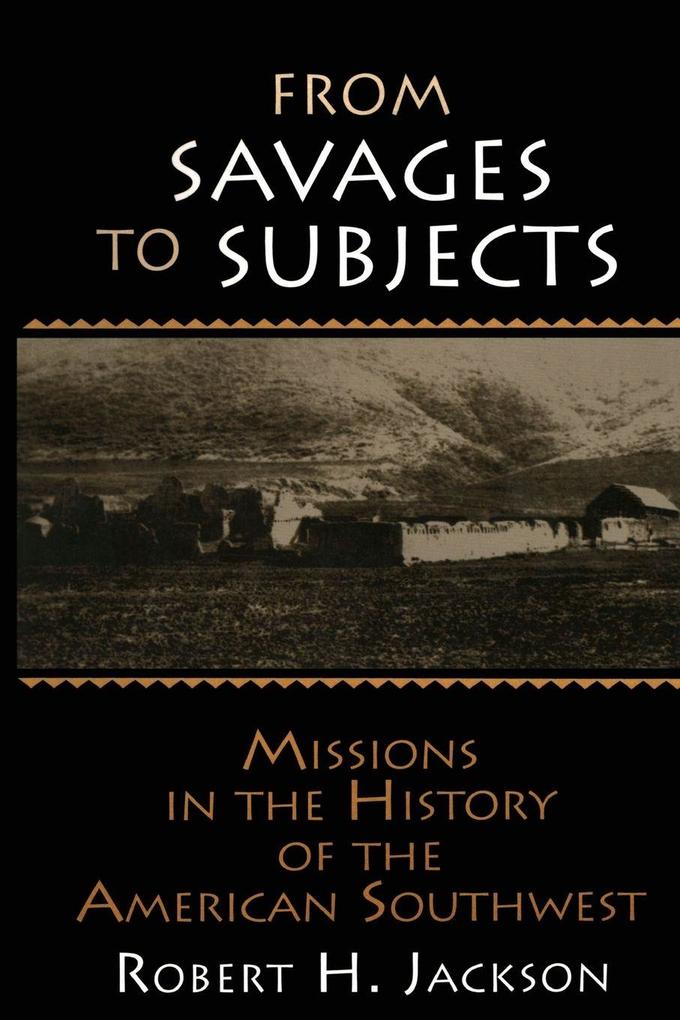 From Savages to Subjects