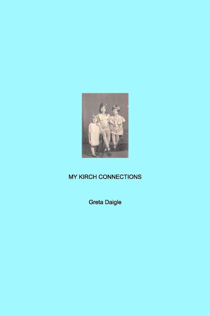 My Kirch Connection
