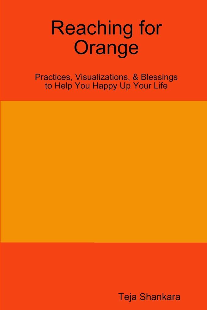 Reaching for Orange