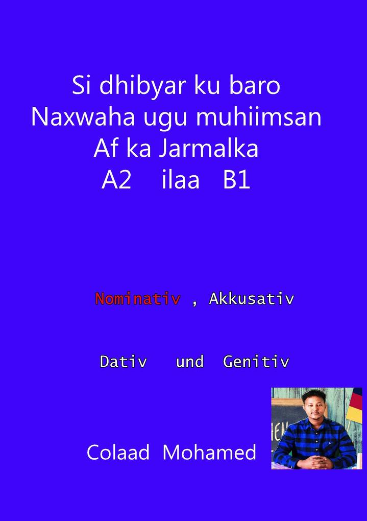 si dhibyar ku baro naxwaha ugu muhiimsan af ka jarmalka A2 ilaa B1