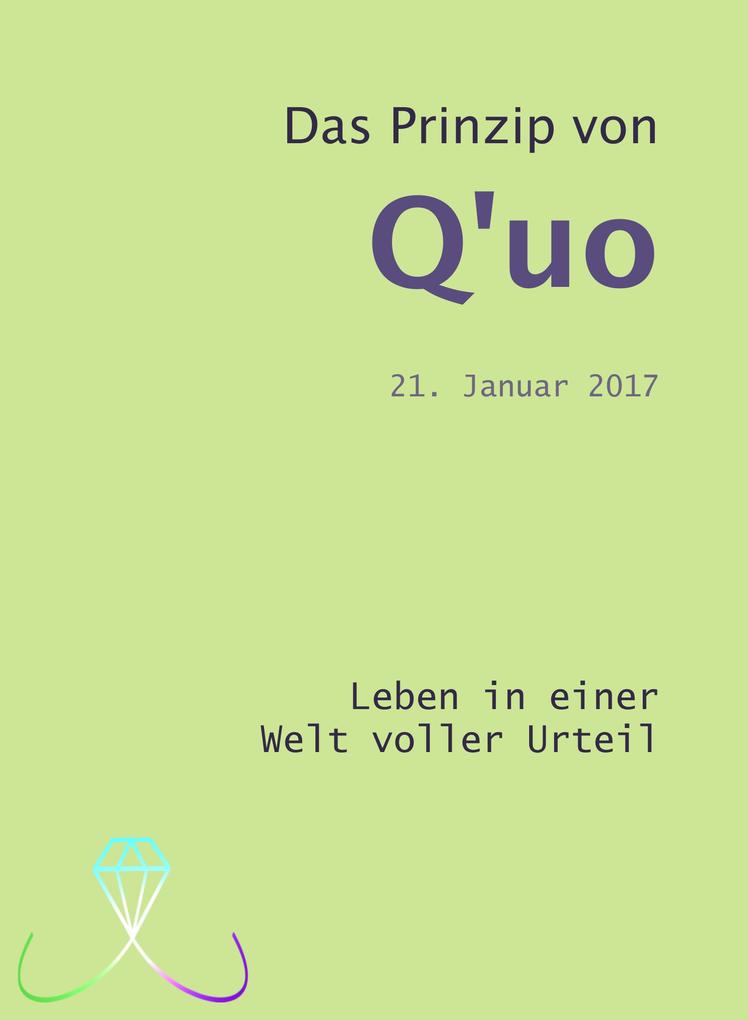 Das Prinzip von Q‘uo (21. Januar 2017)