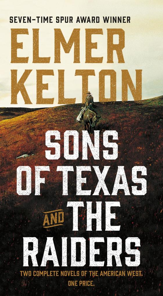 Sons of Texas and The Raiders: Sons of Texas