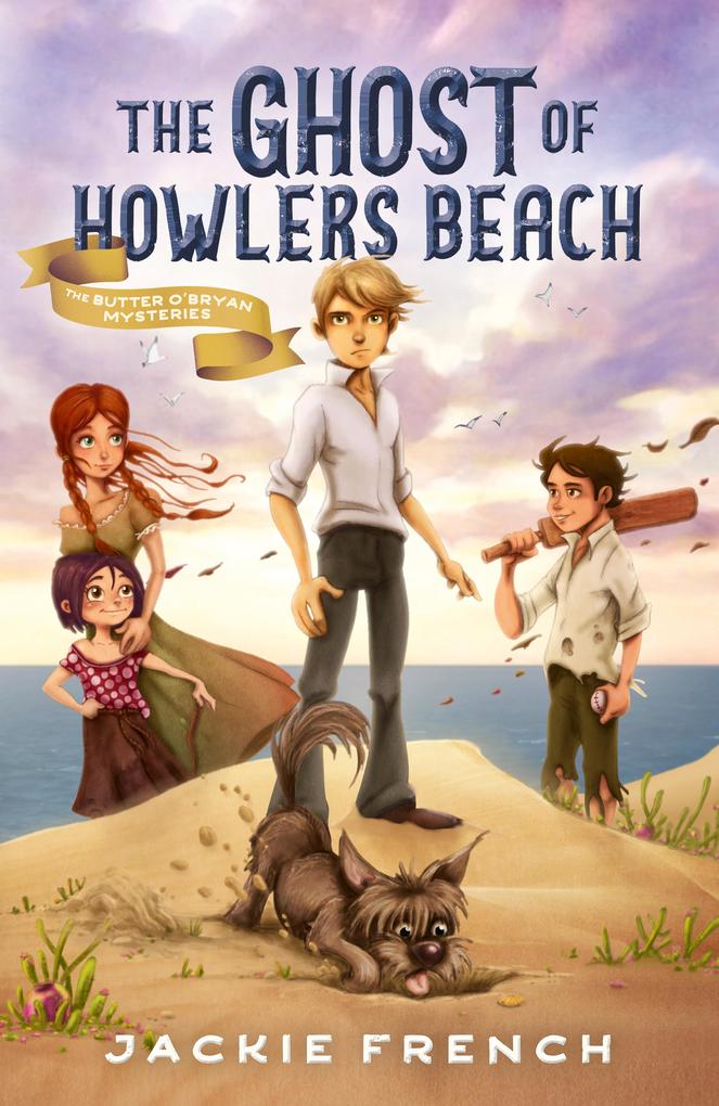 The Ghost of Howlers Beach (The Butter O‘Bryan Mysteries #1)