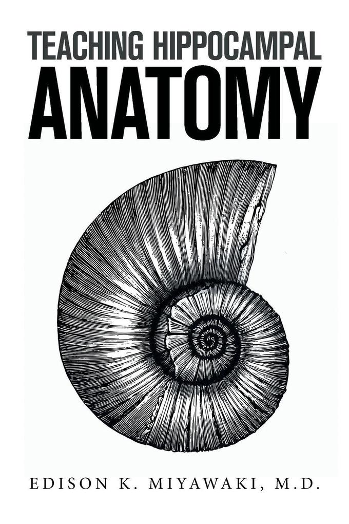 Teaching Hippocampal Anatomy