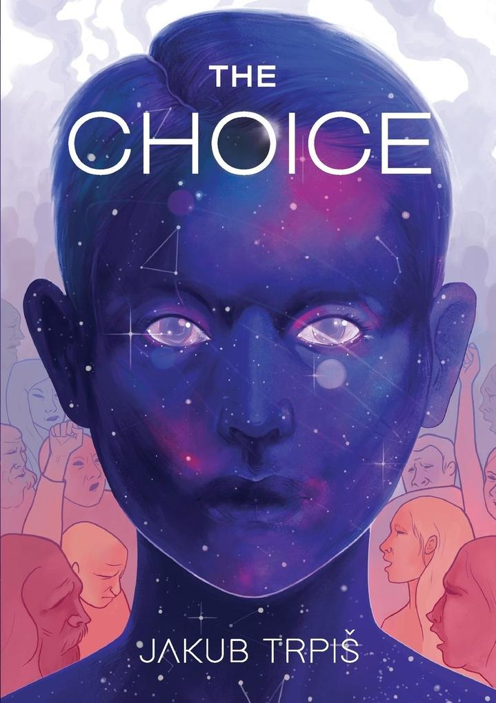 The Choice