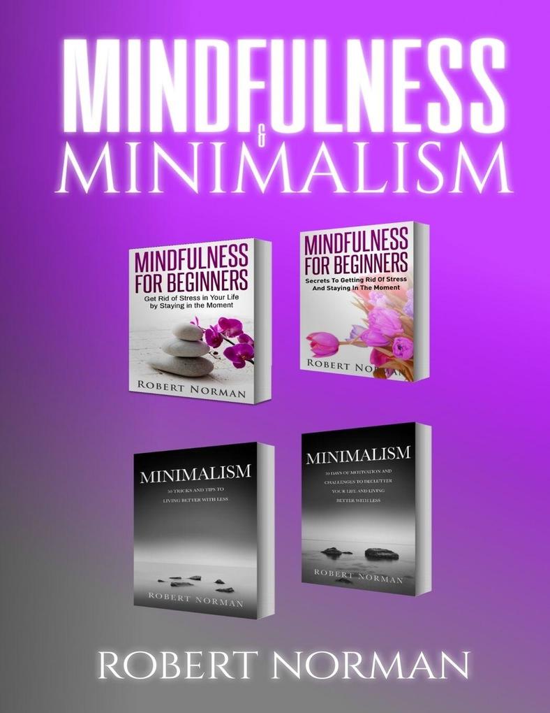 Minimalism Mindfulness for Beginners