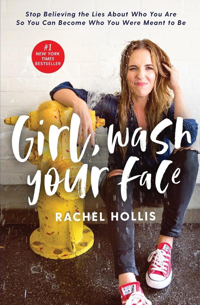 Girl Wash Your Face