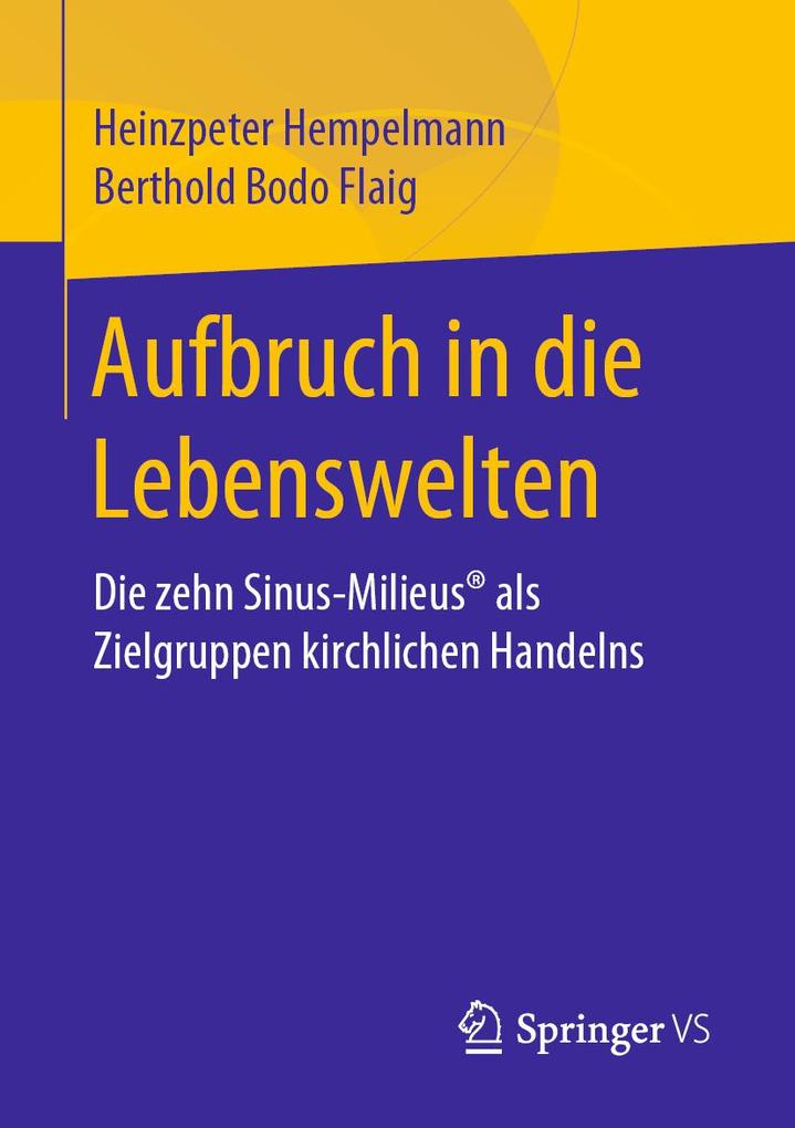 Aufbruch in die Lebenswelten - Heinzpeter Hempelmann/ Berthold Bodo Flaig