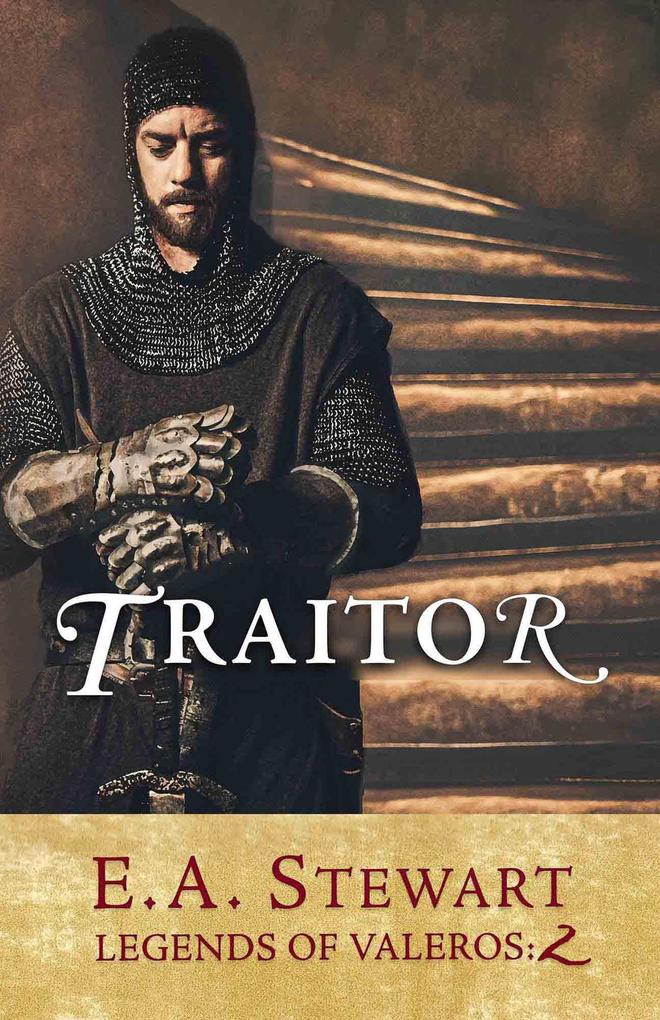 Traitor (Legends of Valeros #2)