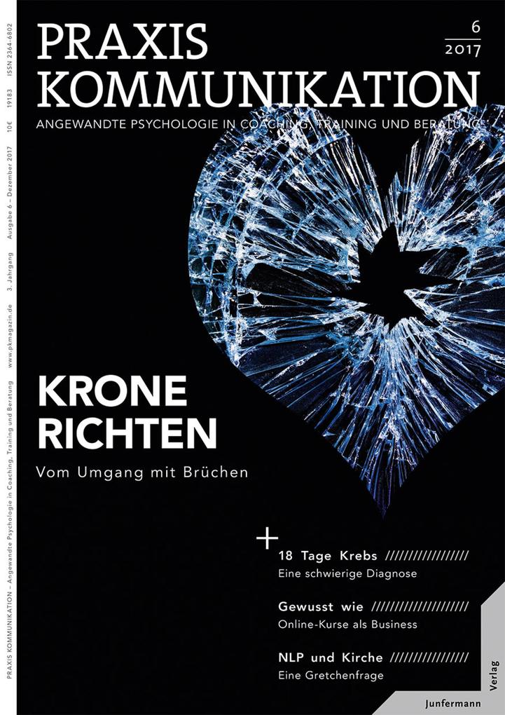Praxis Kommunikation 6/2017 Einzelheft