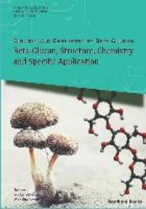 Beta-Glucan Structure Chemistry and Specific Application: Volume 2