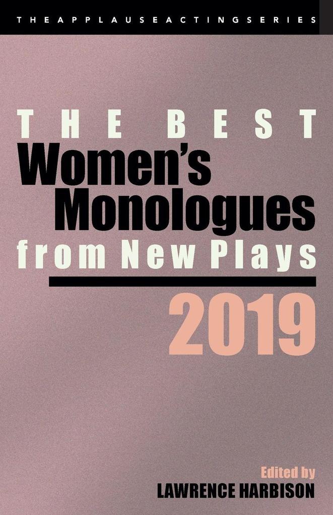 The Best Women's Monologues from New Plays 2019