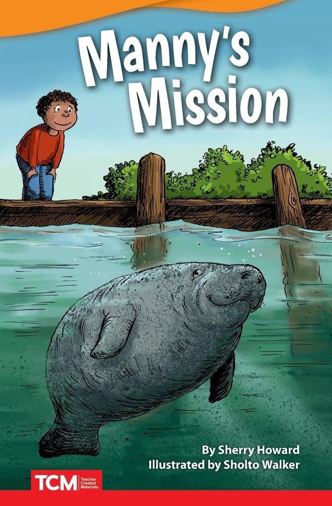 Manny's Mission
