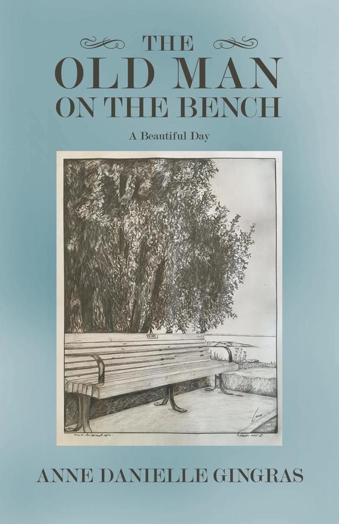 The Old Man on the Bench