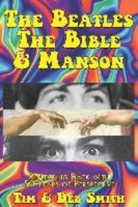 The Beatles The Bible and Manson: Reflecting Back with 50 Years of Perspective