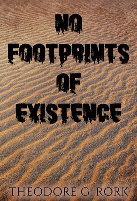 No Footprints of Existence