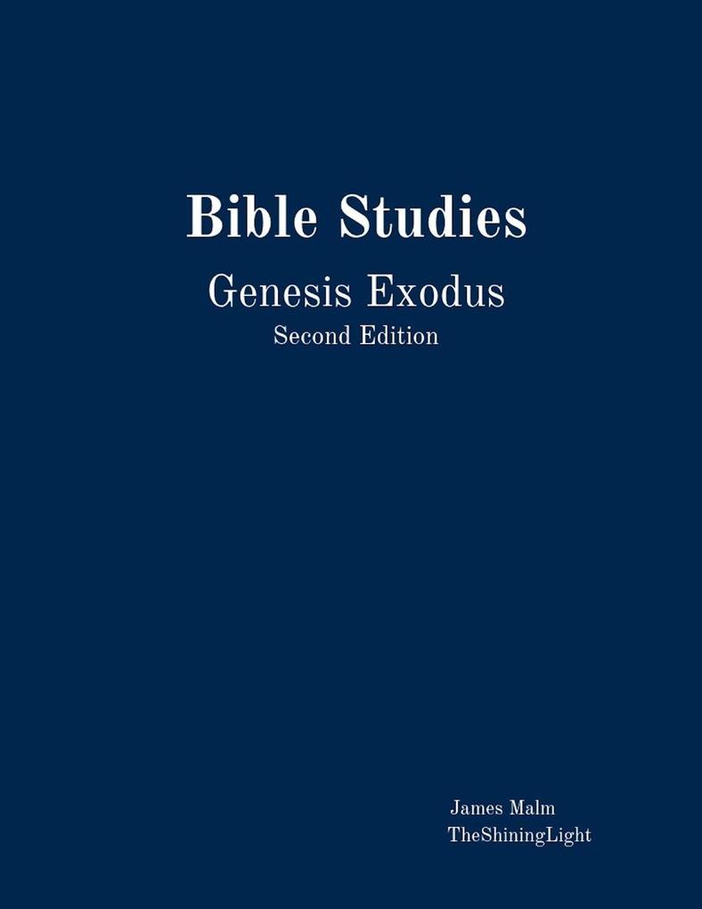 Bible Studies Genesis Exodus