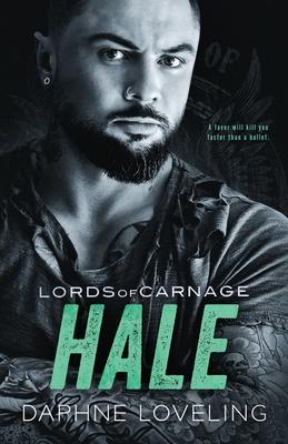 Hale: Lords of Carnage MC