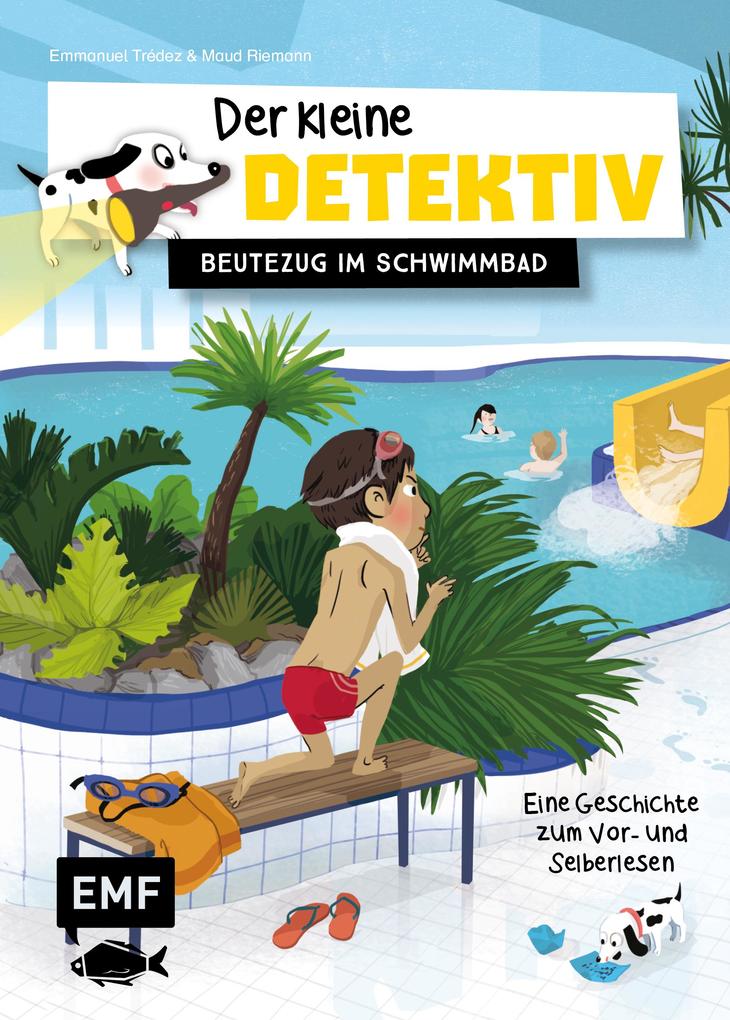 Image of Beutezug Im Schwimmbad / Der Kleine Detektiv Bd.2 - Emmanuel Trédez, Gebunden