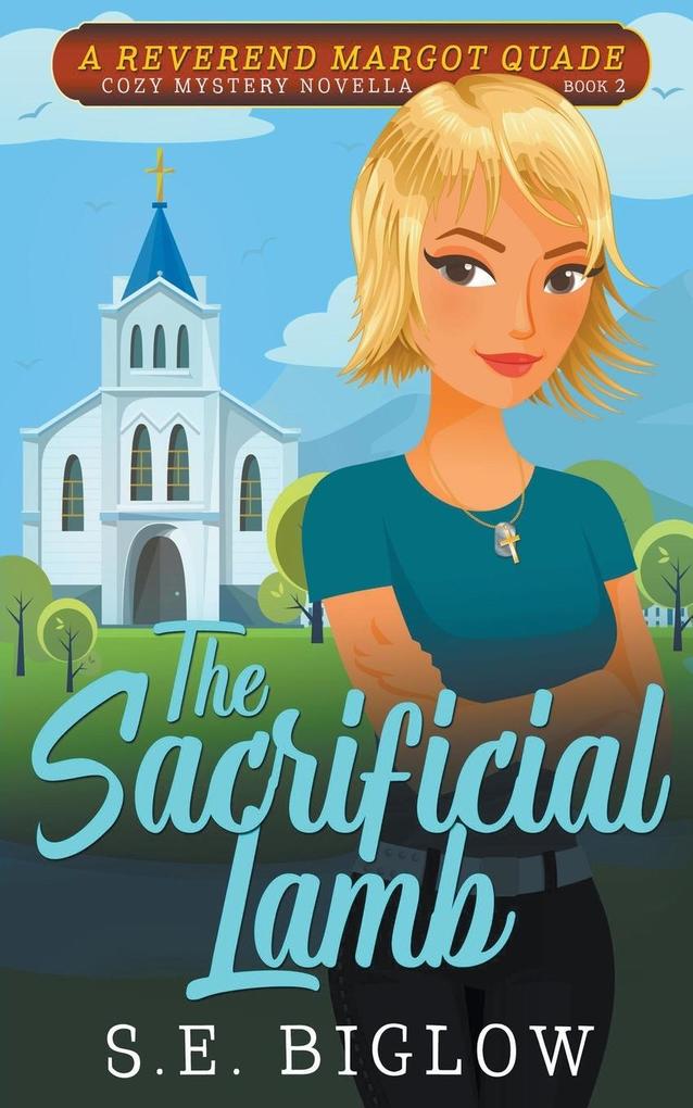 The Sacrificial Lamb (A Christian Amateur Sleuth Mystery)