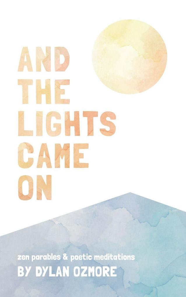 And The Lights Came On