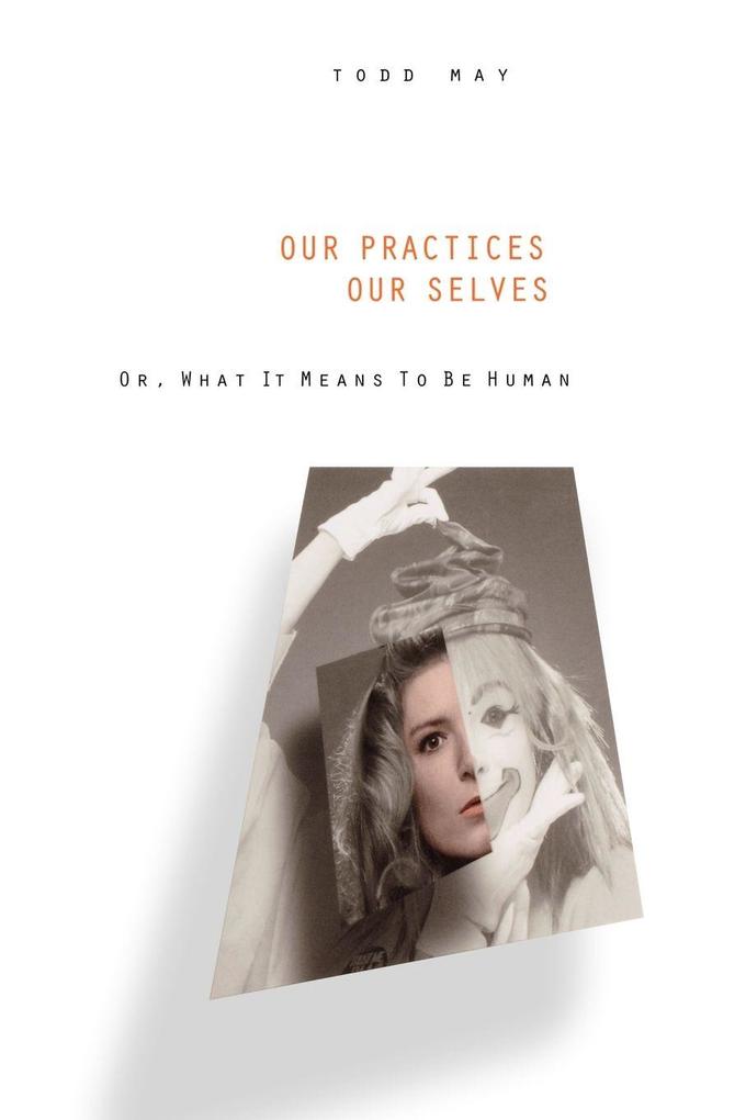 Our Practices Our Selves