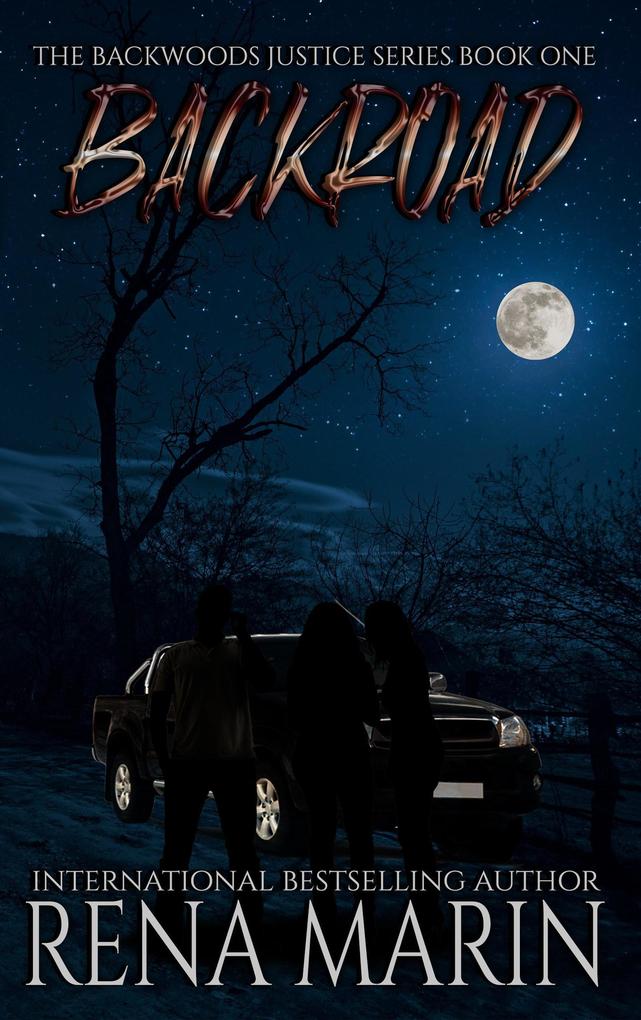 Backroad (The Backwoods Justice Series #1)