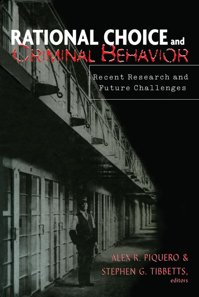 Rational Choice and Criminal Behavior