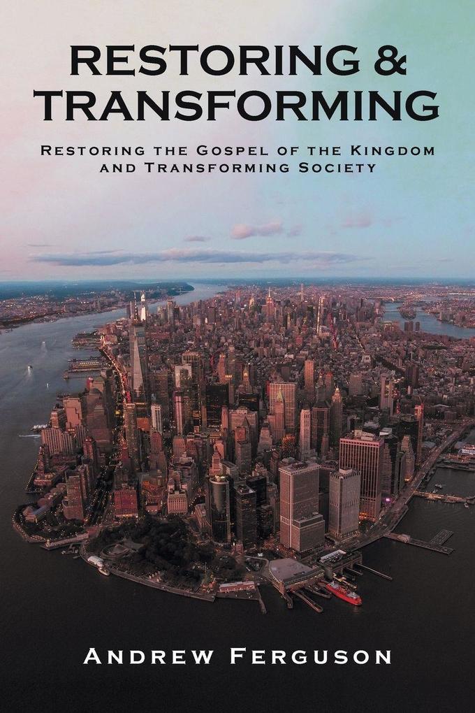 Restoring & Transforming