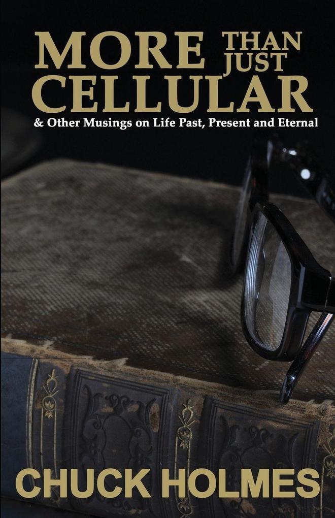 More Than Just Cellular