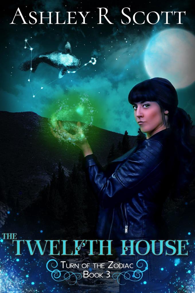 The Twelfth House (Turn of the Zodiac #3)