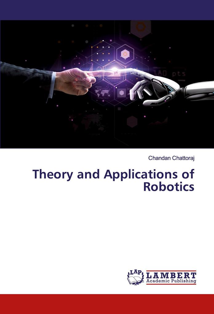 Theory and Applications of Robotics