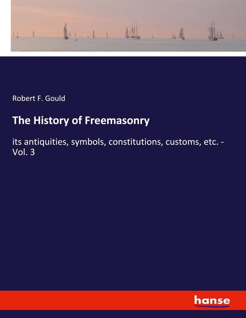 The History of Freemasonry