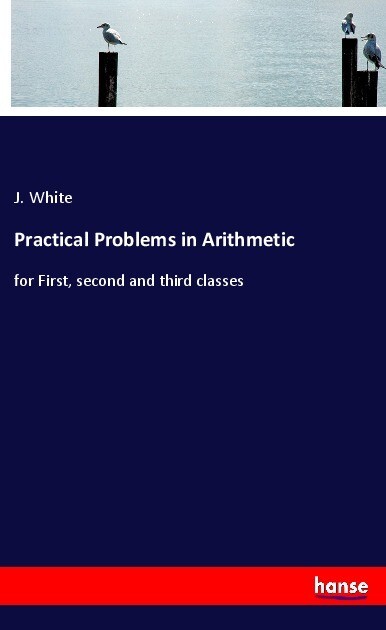 Practical Problems in Arithmetic